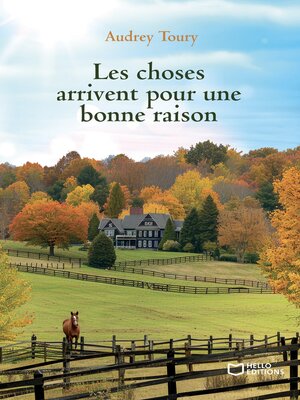 cover image of Les choses arrivent pour une bonne raison